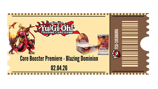 Yugioh! Core Booster Premiere - Blazing Dominion 09.05.2026